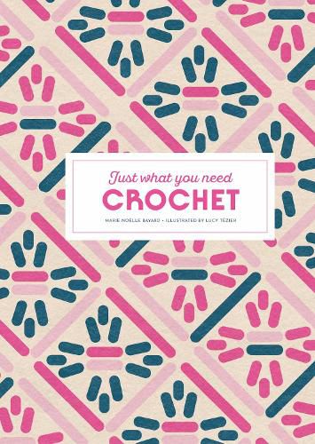 Cover image for Crochet: Just What You Need