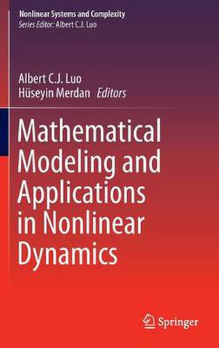 Mathematical Modeling and Applications in Nonlinear Dynamics