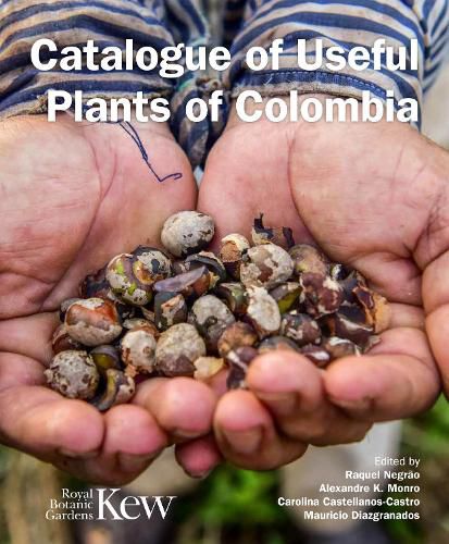 Cover image for Catalogue of Useful Plants of Colombia