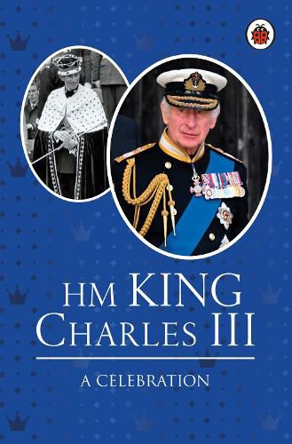 Cover image for HM King Charles III: A Celebration