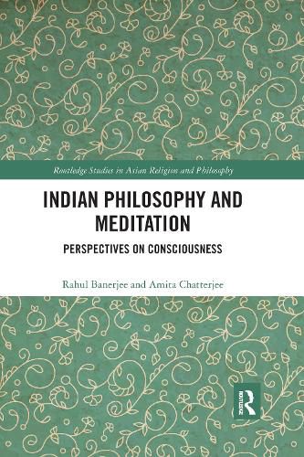 Cover image for Indian Philosophy and Meditation: Perspectives on Consciousness