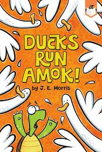 Cover image for Ducks Run Amok!