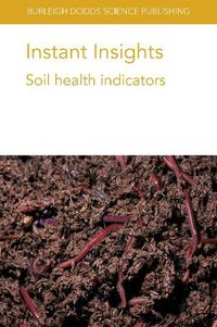 Cover image for Instant Insights: Soil Health Indicators