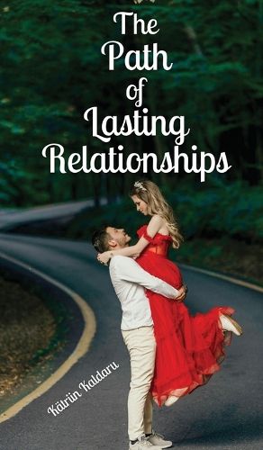 The Path of Lasting Relationships