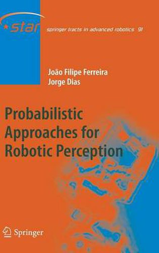 Cover image for Probabilistic Approaches to Robotic Perception