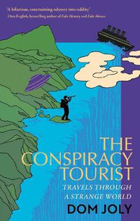 Cover image for The Conspiracy Tourist