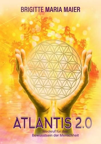 Cover image for Atlantis 2.0: Weckruf fur das Bewusstsein der Menschheit