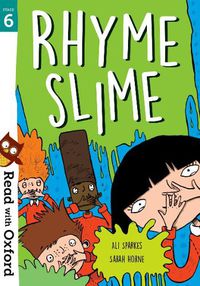 Cover image for Read with Oxford: Stage 6: Rhyme Slime