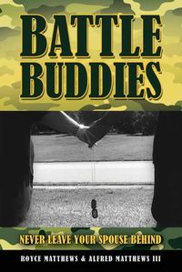 Cover image for Battle Buddies: Never Leave Your Spouse Behind