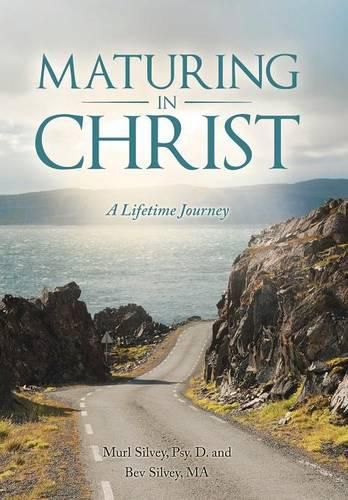 Cover image for Maturing in Christ: A Lifetime Journey