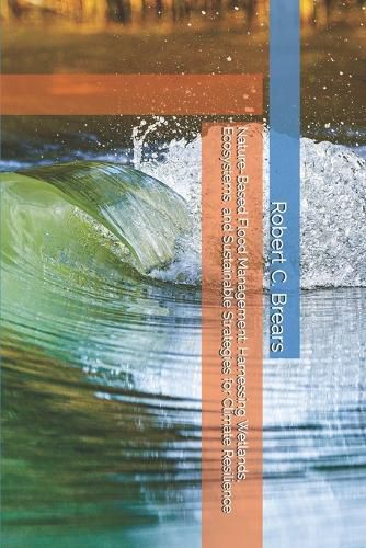 Cover image for Nature-Based Flood Management