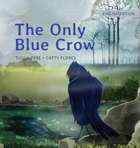 Cover image for The Only Blue Crow