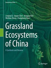 Cover image for Grassland Ecosystems of China: A Synthesis and Resume