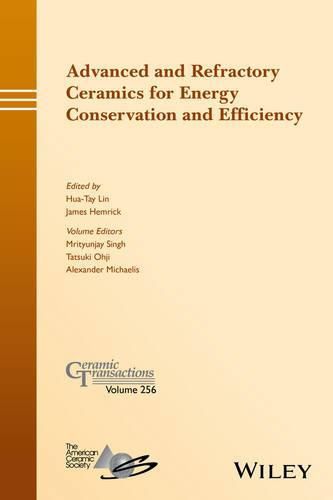 Cover image for Advanced and Refractory Ceramics for Energy Conservation and Efficiency