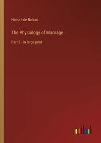 Cover image for The Physiology of Marriage