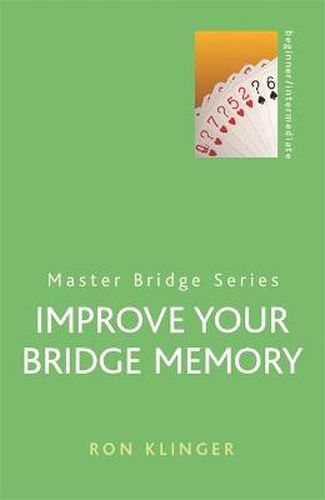 Cover image for Improve Your Bridge Memory