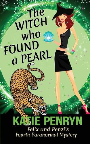 Cover image for The Witch who Found a Pearl: Felix and Penzi's Fourth Paranormal Mystery