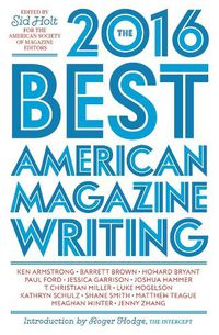 Cover image for The Best American Magazine Writing 2016