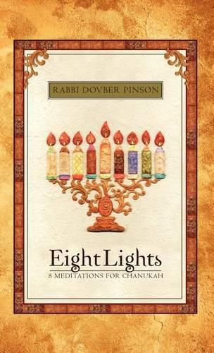 Cover image for Eight Lights: Eight Meditations for Chanukah