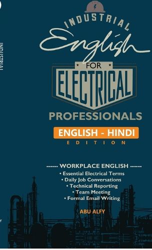 Cover image for Industrial English for Electrical Professionals (English - Hindi Edition)