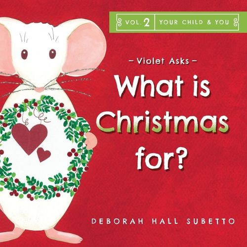 Cover image for Violet Asks - What is Christmas for?