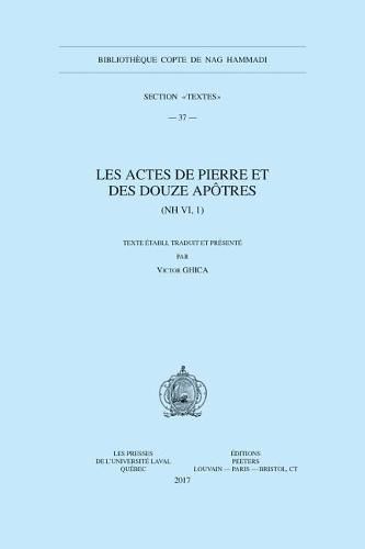 Cover image for Les Actes de Pierre et des douze apotres (NH VI, 1)