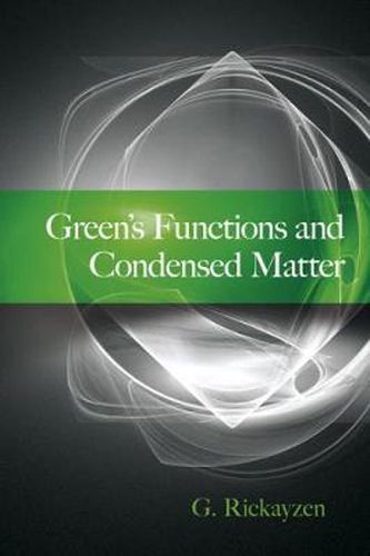 Cover image for Green's Functions and Condensed Matter