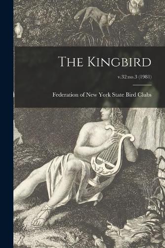 Cover image for The Kingbird; v.32: no.3 (1981)