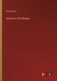 Cover image for Swinton's First Reader