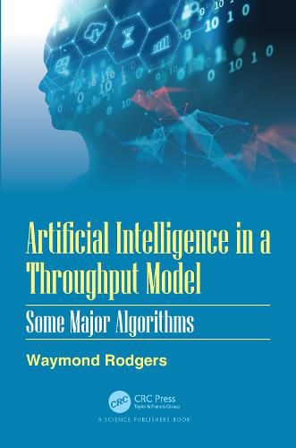 Cover image for Artificial Intelligence in a Throughput Model: Some Major Algorithms