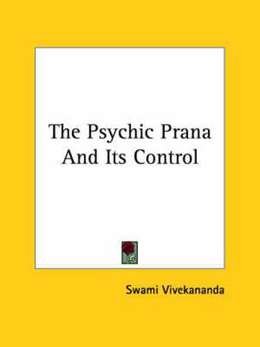 The Psychic Prana and Its Control