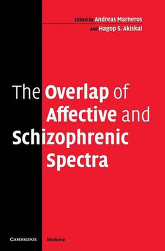 Cover image for The Overlap of Affective and Schizophrenic Spectra