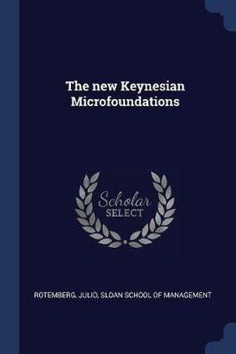 The New Keynesian Microfoundations