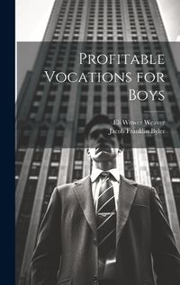 Cover image for Profitable Vocations for Boys