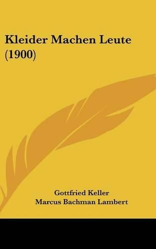 Cover image for Kleider Machen Leute (1900)