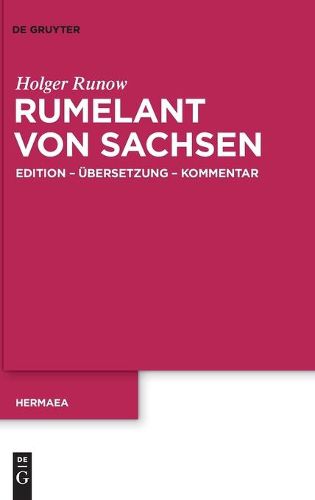 Cover image for Rumelant Von Sachsen: Edition - UEbersetzung - Kommentar