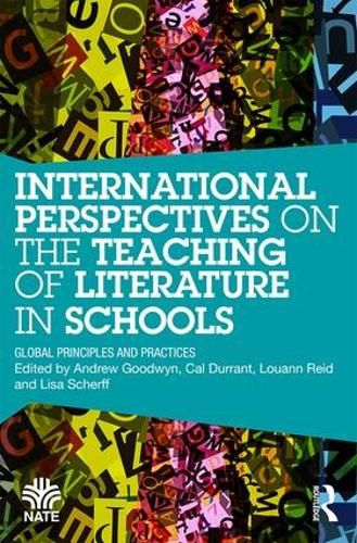 Cover image for International Perspectives on the Teaching of Literature in Schools: Global Principles and Practices