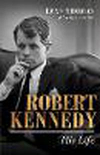 Cover image for Robert Kennedy: His Life