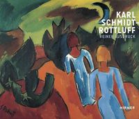 Cover image for Karl Schmidt-Rottluff: Reiner Ausdruck