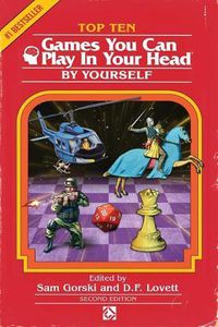Cover image for Top 10 Games You Can Play in Your Head, by Yourself: Second Edition