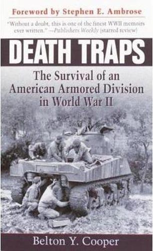 Cover image for Death Traps: The Survival of an American Armored Division in World War II