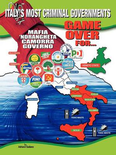 Cover image for 1960-2010: Game Over for Italy's Most Criminal Goverments