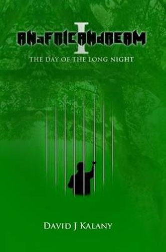 Cover image for ANaFRICANdREAM I The Day Of The Long Night