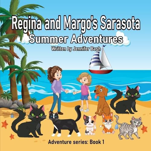 Cover image for Regina and Margo's Sarasota Summer Adventures