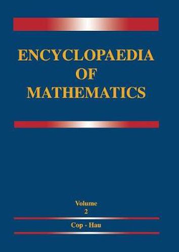 Cover image for Encyclopaedia of Mathematics: Coproduct - Hausdorff-Young Inequalities