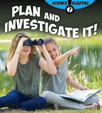 Cover image for Plan and Investigate It!