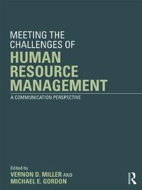 Cover image for Meeting the Challenge of Human Resource Management: A Communication Perspective