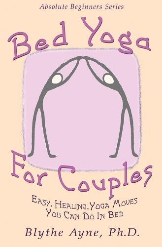 Cover image for Bed Yoga for Couples: Easy, Healing Yoga Moves You Can Do in Bed