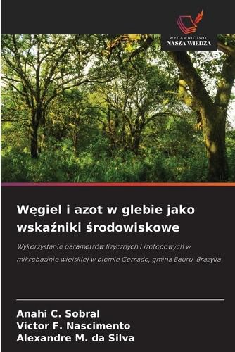 Cover image for Węgiel i azot w glebie jako wskaźniki środowiskowe
