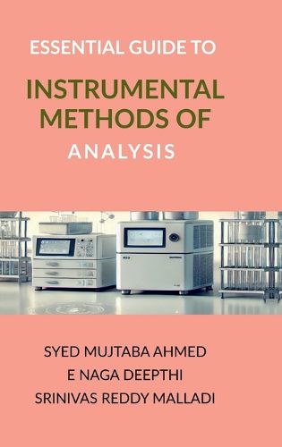 Essential Guide to Instrumental Methods of Analysis